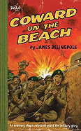 Coward on the Beach: Vol. 1 - Delingpole, James