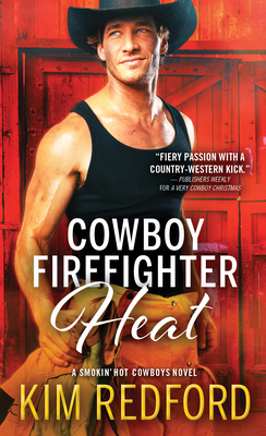 Cowboy Firefighter Heat - Redford, Kim