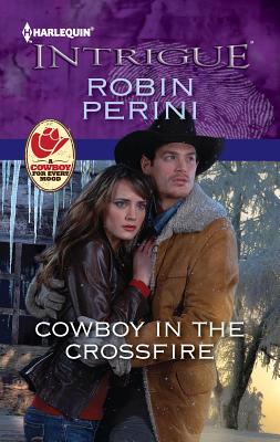 Cowboy in the Crossfire - Perini, Robin