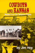 Cowboys and Kansas: Stories from the Tallgrass Prairie