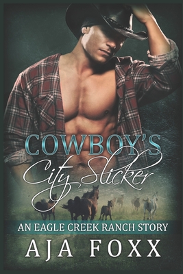 Cowboy's City Slicker - Foxx, Aja