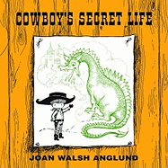 Cowboy's secret life.
