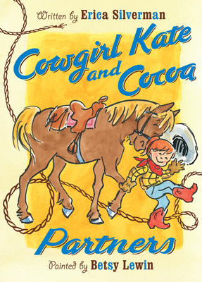 Cowgirl Kate and Cocoa: Partners - Silverman, Erica