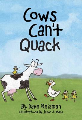 Cows Can't Quack - Reisman, Dave