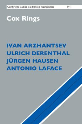 Cox Rings - Arzhantsev, Ivan, and Derenthal, Ulrich, and Hausen, Jrgen