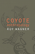 Coyote Anthropology