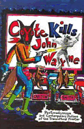Coyote Kills John Wayne: Postmodernism and Contemporary Fictions of the Transcultural Frontier