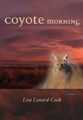 Coyote Morning - Lenard-Cook, Lisa