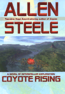 Coyote Rising: A Novel of Interstellar Revolution