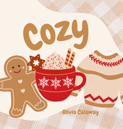 Cozy: Life's Most Valuable Gifts, A Christmas Book of Scripture: A