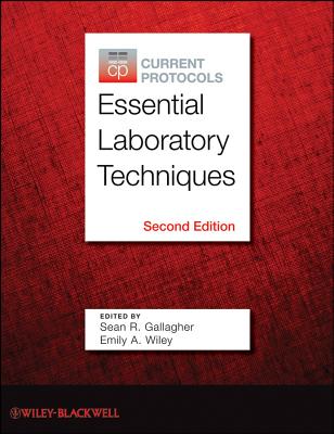 CP Essential Laboratory Techni - Gallagher, Sean R (Editor), and Wiley, Emily A (Editor)