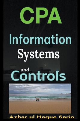 CPA Information Systems and Controls - Sario, Azhar Ul Haque