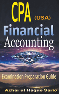 CPA (USA) Financial Accounting: Examination Preparation Guide
