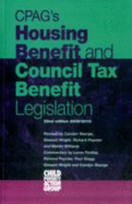 CPAG's Housing Benefit and Council Tax Benefit Legislation 2009-2010 - Findlay, Lorna, and Wright, Stewart, and George, Carolyn