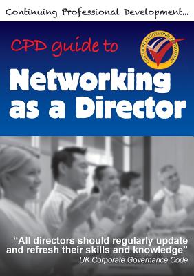 Cpd Guide to Networking as a Director - Winfield, Richard