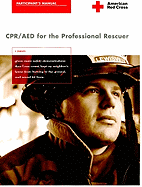 CPR/AED for the Professional Rescuer Participant's Manual