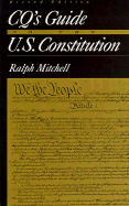 CQs Guide to the U.S. Constitution