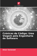 Crnicas de Cdigo: Uma Viagem pela Engenharia de Software