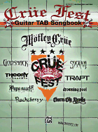 Cr?e Fest Guitar Tab Songbook: Authentic Guitar Tab
