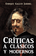 Cr?ticas de Clsicos Y Modernos