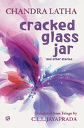 Cracked Glass Jar and other stories: Short stories