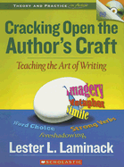 Cracking Open the Author's Craft: Teaching the Art of Writing