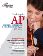 Cracking the AP English Language & Composition Exam - Princeton Review, and Hartzell, Richard A