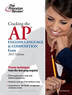 Cracking the AP English Language & Composition Exam