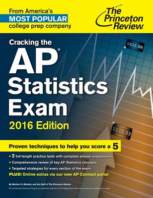 Cracking the AP Statistics Exam, 2016 Edition - Princeton Review