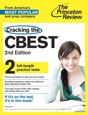 Cracking the CBEST, 2nd Edition - Sliter, Rick