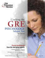 Cracking the GRE Psychology Subject Test - Jay, Meg (Editor), and Princeton Review (Creator)