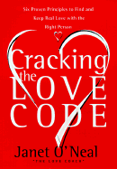 Cracking the Love Code - O'Neal, Janet, and C'Neal, Janet