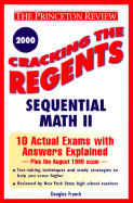 Cracking the Regents Sequential Math II, 2000 Edition