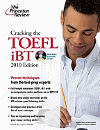 Cracking the TOEFL Ibt with CD, 2010 Edition