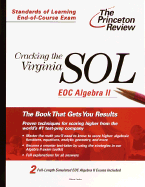 Cracking the Virginia Sol Eoc Algebra II - Princeton Review (Creator), and Leduc, Steven A
