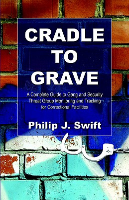 Cradle to Grave - Swift, Philip J