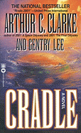 Cradle - Clarke, Arthur Charles, and Lee, Gentry
