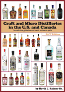 Craft and Micro Distilleries in the U.S. and Canada, 4th Edition