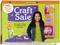 Craft Sale: Earn Money Making and Selling Fun and Easy Crafts