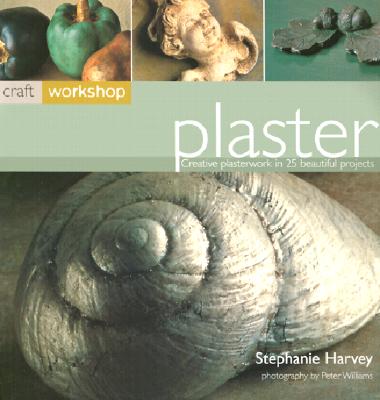 Craft Workshop: Plaster - Harvey, Stephanie