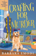 Crafting for Murder: A Gasper's Cove Cozy Mystery