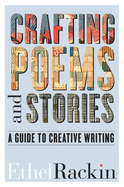 Crafting Poems and Stories: A Guide to Creative Writing