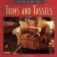 Crafts for Your Home - Trims & Tassels