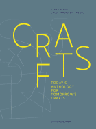 Crafts: Today's Anthology for Tomorrow's Crafts
