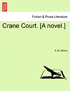 Crane Court. [A Novel.]
