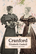 Cranford (Warbler Classics Annotated Edition)