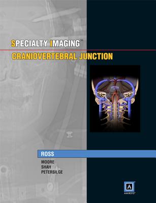 Craniovertebral Junction with Access Code - Ross, Jeffrey S, MD