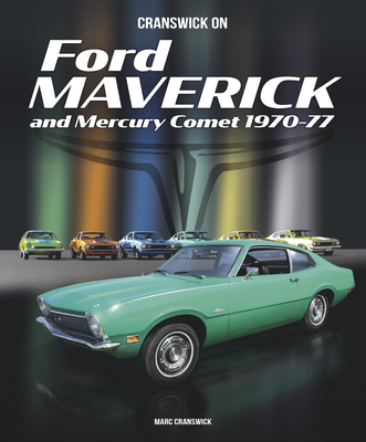 Cranswick on Ford Maverick and Mercury Comet 1970-77 - Cranswick, Marc