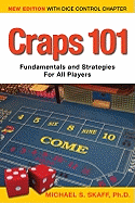 Craps 101: Fundamentals and Strategies for All Players