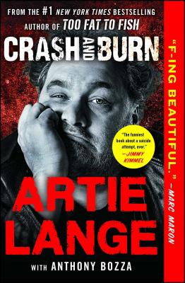 Crash and Burn - Lange, Artie, and Bozza, Anthony